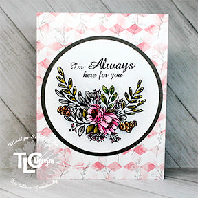 Marilyn at TLCDesigns.shop has created a perfectly color coordinated greeting card with the digital illustration called Happy Bouquet today "Always here for you"