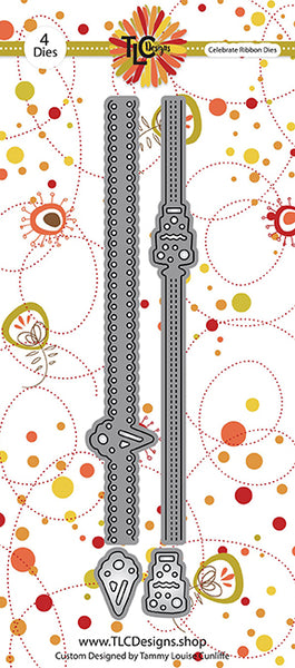 This pic is the backer card for the Celebrate ribbon dies from TLCDesigns.shop