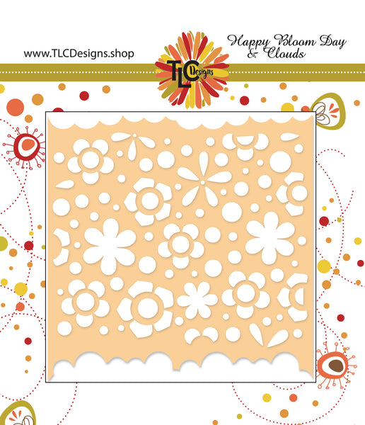 Happy Bloom Day & Clouds Stencil